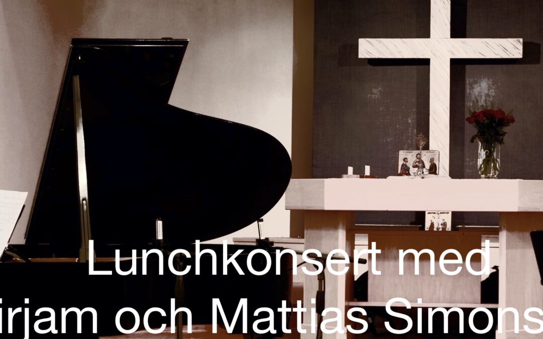 Lunchkonsert med Mirjam och Mattias Simonsson